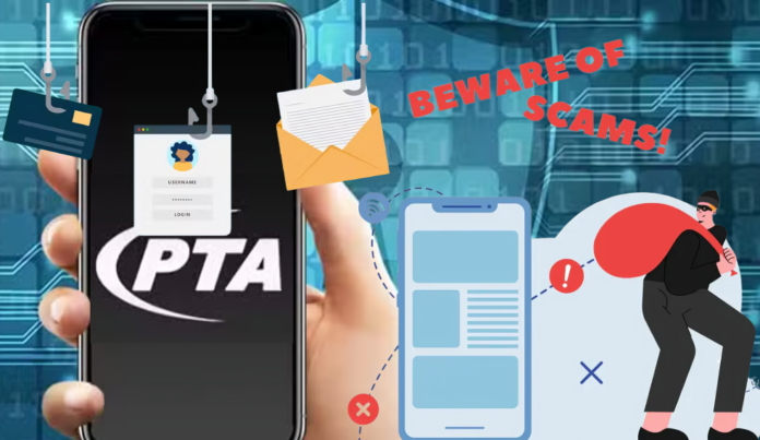 PTA Phishing Scam Alert: Stay Safe from Fraudulent Online Activities