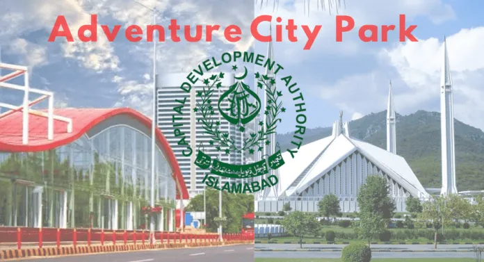 A vibrant banner featuring Adventure City Park with buildings and the Faisal Mosque, overlaid with the Capital Development Authority logo.